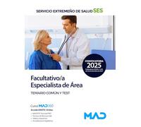 FACULTATIVO/A ESPECIALISTA AREA TEMARIO COMUN Y TEST EXTREM