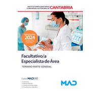 Facultativo/a Especialista de Área de Instituciones Sanitarias de la Comunidad Autónoma de Cantabria. Temario parte general