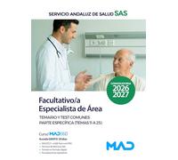 Facultativo/a Especialista de Área del Servicio Andaluz de Salud. Temario y test comunes parte específica (temas 11 a 25)
