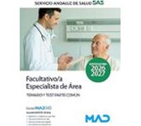 Facultativo/a Especialista De Área Del Servicio Andaluz De Salud. Temario Y Test Parte Común