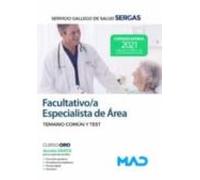 Facultativo/a Especialista de Área del Servicio Gallego de Salud. Temario común y test