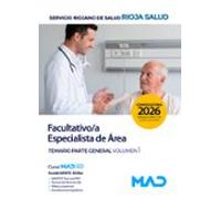Facultativo/a especialista de área. Servicio Riojano de Salud (SERIS). Temario parte general. Volumen 1