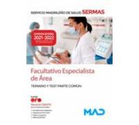 Facultativo Especialista de Área del Servicio Madrileño de Salud. Temario y test parte común