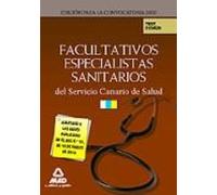 Facultativos Especialistas Del Servicio Canario De Salud. Test Parte Común