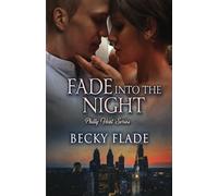 Fade into the Night: Philly Heat Series, #5