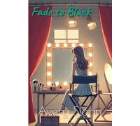 Fade to Black: A Soap Opera Novella