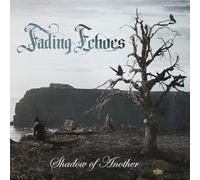 Fading Echoes - Shadow Of Another