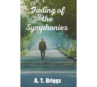Fading of the Symphonies
