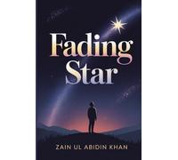 Fading Stars: When love slips through your fingers, all you can do is watch
