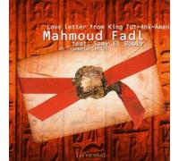 Fadl Mahmoud - Love Letter from King Tut-Ank-Amen