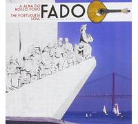 Fado-a Alma Do Nosso Povo - Fado-A Alma Do Nosso Povo