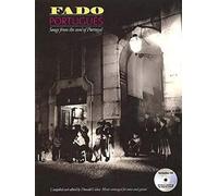 Fado portugues (paperback edition) +cd: songs from the soul of Portugal : a collection of popular Portuguese Fados : music arranged for voice and guitar