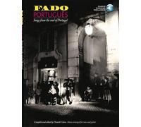 Fado portugues (paperback edition) +cd: songs from the soul of Portugal : a collection of popular Portuguese Fados : music arranged for voice and guitar