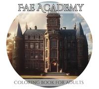 Fae Academy Coloring Book For Adults