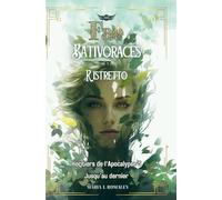 Fae, Bativoraces et ristretto: Héritiers de l'Apocalypse 5 - Jusqu'au dernier