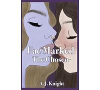 Fae Marked: The Chosen