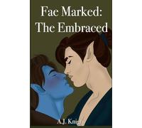 Fae Marked: The Embraced