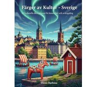 Färger av Kultur - Sverige: 50 kulturella illustrationer för kreativitet och avkoppling (Cores da Cultura)