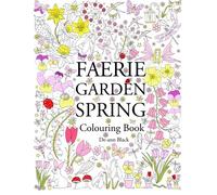 Faerie Garden Spring: Colouring Book