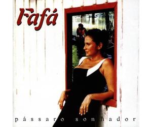 Fafa De Belem - Passaro Sonhador