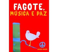 Fagote, Música e paz: 10 peças fáciles para o Fagote livro para principiantes