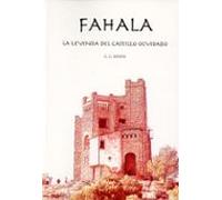 Fahala. La Leyenda Del Castillo Olvidado
