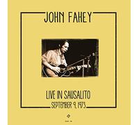Fahey John - Live in Sausalito 9-9-1973 [Vinilo]