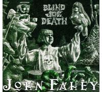 Fahey John - The Transfiguration of Blind Joe Death