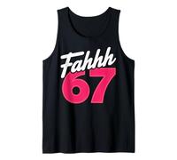 FAHHH 67 Fun Six Seven 6 7 Meme Gen Z Alpha 67 FAHH Camiseta sin Mangas