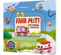 Fahr mit: Rettungsfahrzeuge: Zum Mitmachen und Hören - mit echten Fahrzeuggeräuschen