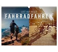 Fahrradfahren - Lust auf Natur (Wandkalender 2026 DIN A3 quer), CALVENDO Monatskalender: Ein Leben ohne Fahrrad, heutzutage gar nicht mehr vorstellbar.
