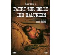 Fahrt zur Hölle, ihr Halunken