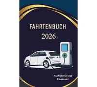 Fahrtenbuch 2026: Für Elektroauto & Hybrid (E-Auto) - Finanzamt-konform - DIN A5 (ca. 6x9 Zoll) - 120 Seiten - Nachweis für geschäftliche und private Fahrten - Edles Design Blau-Gold