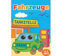 Fahrzeuge: Ausmalbuch für Kinder von 3-5 Jahre