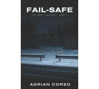 Fail Safe: A Police Procedural Serial Killer Thriller: 3 (The Quiet Calculus Series)