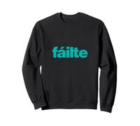 Fáilte Irish Gaélico Bienvenido como Gaeilge Sudadera