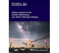 Failure Analysis of the Arecibo Observatory 305-Meter Telescope Collapse