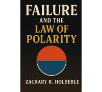 Failure and the Law of Polarity