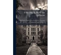 Failure Is Not an Option