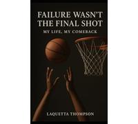 Failure Wasn’t The Final Shot