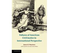 Failures of American Civil Justice in International Perspective Paperback