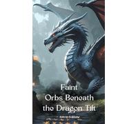 Faint Orbs Beneath the Dragon Tilt