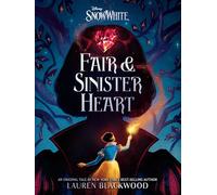 Fair and Sinister Heart (Disney: Snow White)