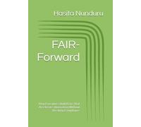 FAIR-Forward: How Executives Build Data That Accelerates Innovation Without Breaking Compliance