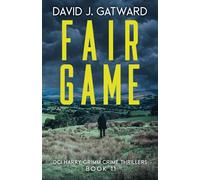 Fair Game: A Yorkshire Murder Mystery (DCI Harry Grimm Crime Thrillers)