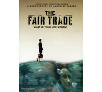 Fair Trade: What Is Your Life Worth [USA] [DVD]