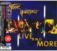 Fair Warning (T. Heart) - ライヴ・アンド・モア