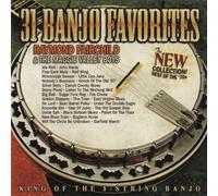 Fairchild, Raymond & the Maggie - 31 Banjo Favorites-the New Col