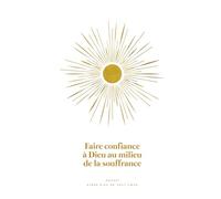 Faire confiance à Dieu au milieu de la souffrance: A Love God Greatly French Bible Study Journal