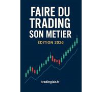 Faire du trading son métier